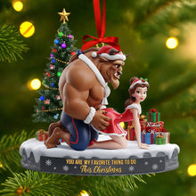 Load image into Gallery viewer, You Are My Favorite Thing To Do This Christmas - Playful Couple Ornament - Personalized Gift for Couples Ornament PopCulturePrints
