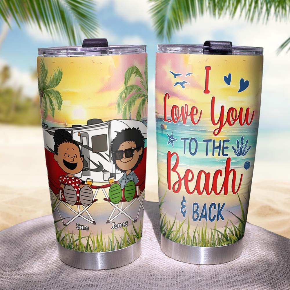 Personalized Camping Couple Tumbler - Love You to the Beach and Back Tumbler Cup PopCulturePrints