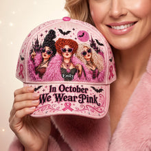 Load image into Gallery viewer, "In October We Wear Pink" - Personalized Classic Cap for Strong Breast Cancer Squad - Meaningful Gift for Women
