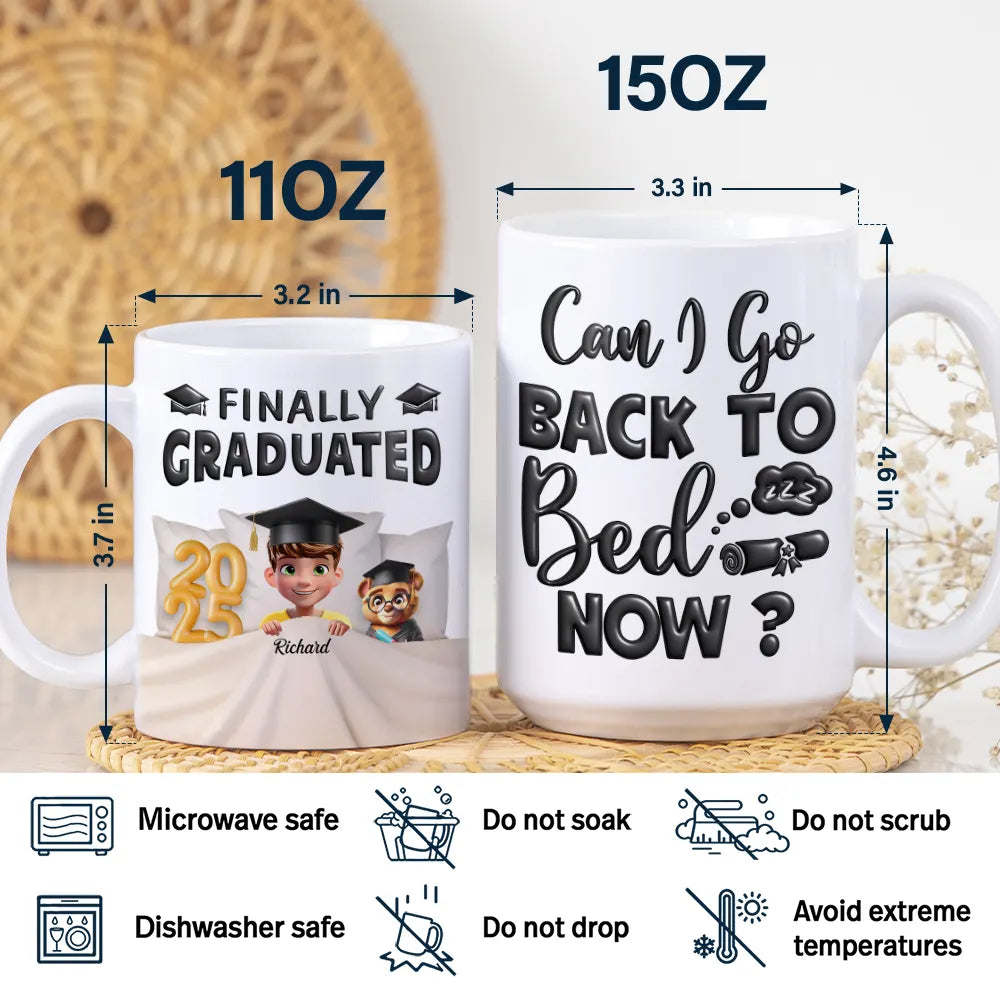 Finally Graduated! Can I Go Back To Bed Now - Personalized Mug for Graduates, Gift for Mom or Grandma Mug PopCulturePrints