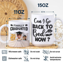 Load image into Gallery viewer, Finally Graduated! Can I Go Back To Bed Now - Personalized Mug for Graduates, Gift for Mom or Grandma Mug PopCulturePrints
