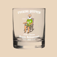 Load image into Gallery viewer, &quot;Fucking Quitter&quot; - Personalized Whiskey Glass for Retirement - Perfect Gift for Dad, Friends, Colleagues Whiskey Glass PopCulturePrints
