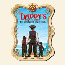 Load image into Gallery viewer, Custom Pirate Crew Wood Sign for Dad - Perfect Father&#39;s Day Gift Wood Sign PopCulturePrints

