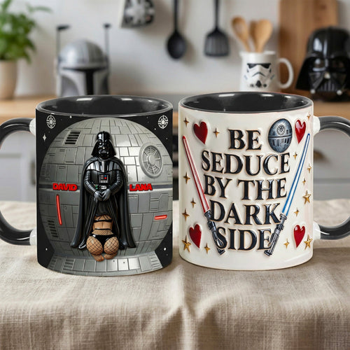 “Be Seduce By The Dark Side” - Naughty Couple Accent Mug - Personalized Gift for Couples Coffee Mug PopCulturePrints