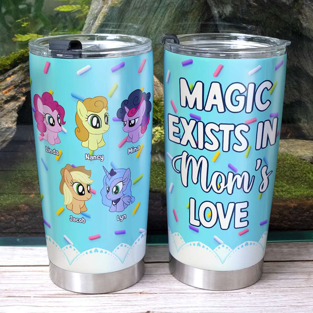Magic Exists in Mom's Love Personalized Tumbler - Custom Gifts for Family Tumbler Cup PopCulturePrints