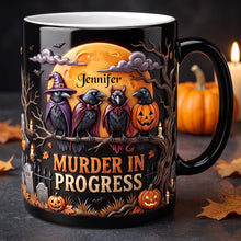 Load image into Gallery viewer, Murder in Progress Raven Halloween Magic Mug - Personalized Gift for Halloween Lovers
