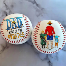 Load image into Gallery viewer, “Dad, King of the Pirates!” - Personalized Baseball Gift for Dads Baseball PopCulturePrints
