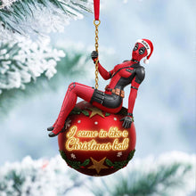 Load image into Gallery viewer, &quot;I came in like a Christmas ball&quot; - Funny Wrecking Ball Ornament - Personalized Gift for Everyone Ornament PopCulturePrints
