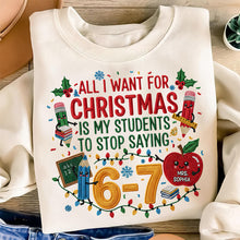 Load image into Gallery viewer, All I Want for Christmas Teacher Life Shirt - Personalized Gifts for Teachers Shirts PopCulturePrints
