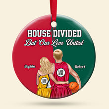 Load image into Gallery viewer, Personalized Basketball Couple Ornament - House Divided - Valentine&#39;s Day Gifts Ornament PopCulturePrints
