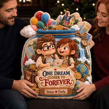 Load image into Gallery viewer, One Dream Closer to Forever - Personalized Dream Journey Couple Pillow
