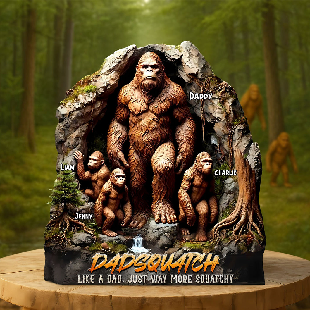 Dadsquatch - Like a Dad, Just Way More Squatchy - Personalized Gifts for Dad Shaped Plaques PopCulturePrints