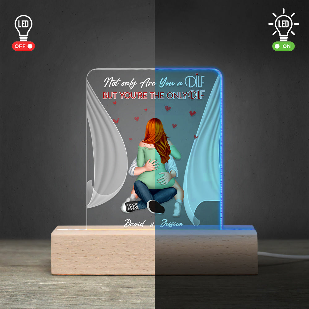 Personalized 'You're The Only DILF' LED Light for Couples Led Night Light PopCulturePrints
