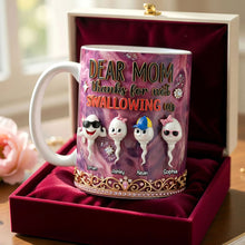 Load image into Gallery viewer, Dear Mom, Thanks For Not Swallowing Us - Funny Sperm Kids Coffee Mug - Personalized Gift for Mom Coffee Mug PopCulturePrints
