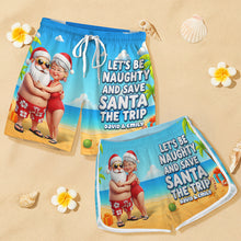Load image into Gallery viewer, Let's Be Naughty and Save Santa the Trip - Custom Beach Shorts for Couples Beach Shorts PopCulturePrints
