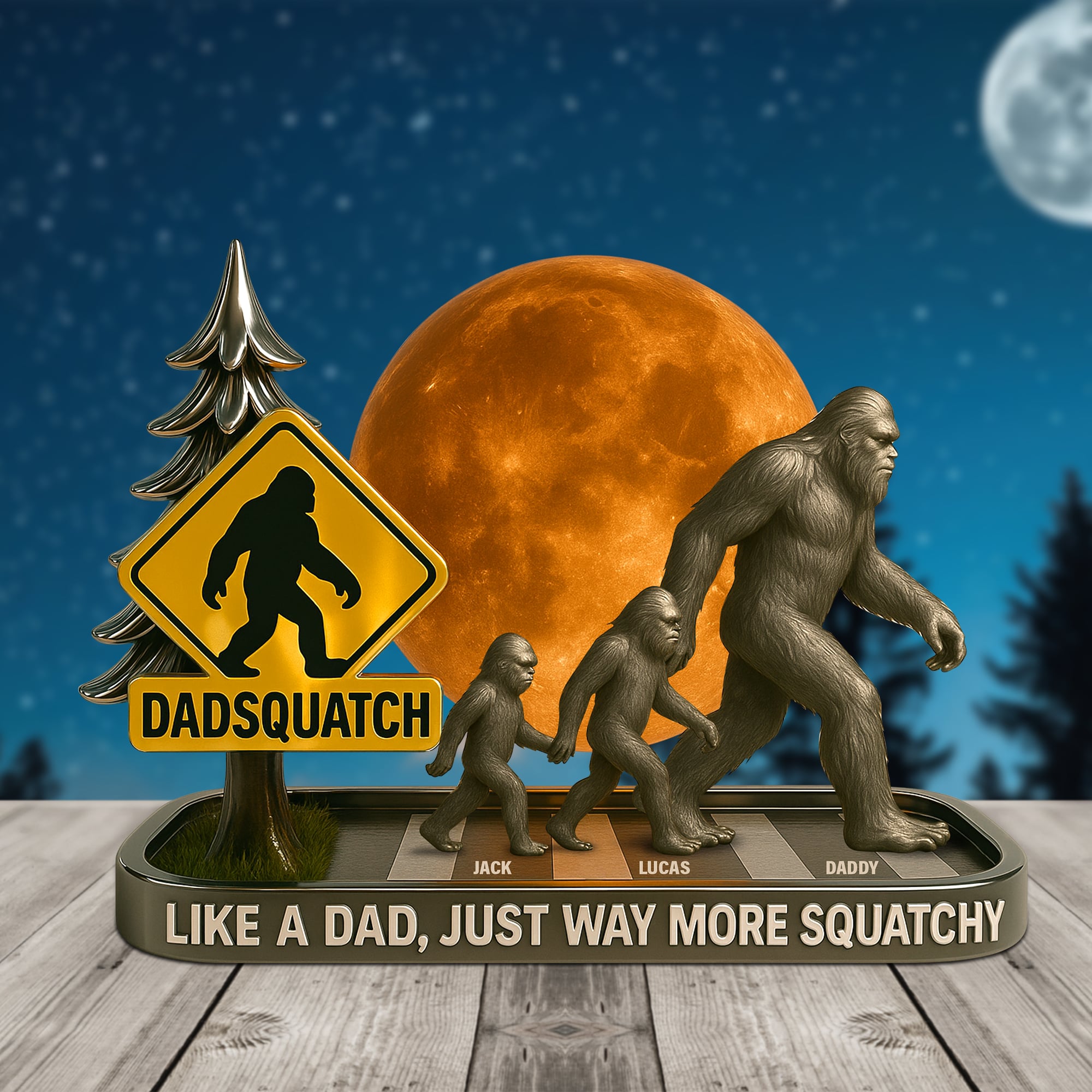 "Like a Dad, Just Way More Squatchy" - Custom Bigfoot Plaque Personalized Gift for Dad, Grandpa, or Father Figure Shaped Plaques PopCulturePrints