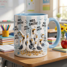 Load image into Gallery viewer, Laughing Seagulls Say 'Mrs. Smith' – Personalized Funny Teacher Life Mug Coffee Mug PopCulturePrints
