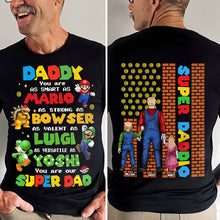 Load image into Gallery viewer, &quot;You Are Our Super Dad&quot; - Personalized Game Dad Shirt - Perfect Gift for Dad and Grandpa Shirts PopCulturePrints
