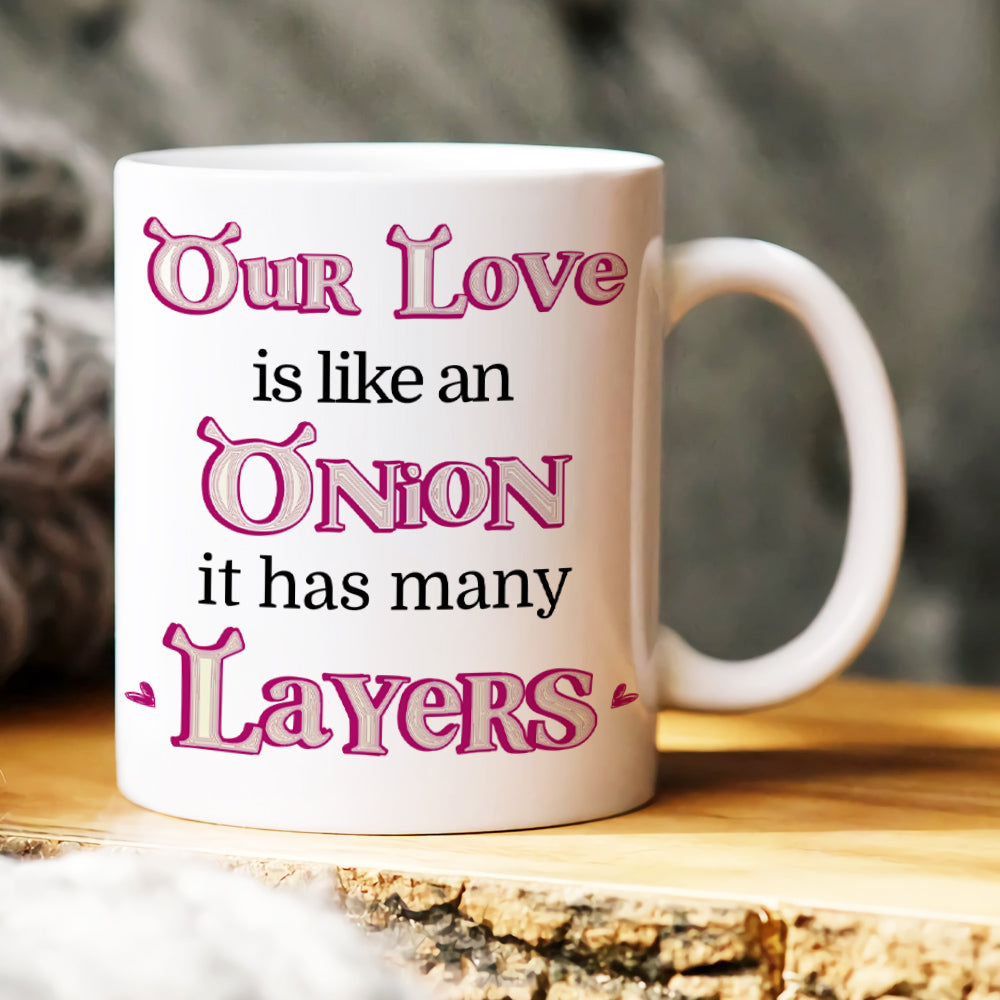 Personalized Shrek-Inspired Love Mug - Our Love is Like an Onion Coffee Mug PopCulturePrints