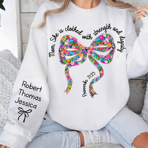 Mom, She is clothed with strength and dignity - Personalized 3D Shirt for Mom and Grandma AOP Products PopCulturePrints