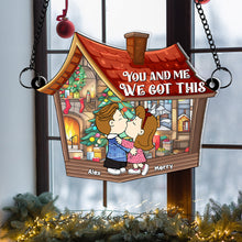 Load image into Gallery viewer, Personalized Christmas Acrylic Ornament for Couples - You and Me, We Got This
