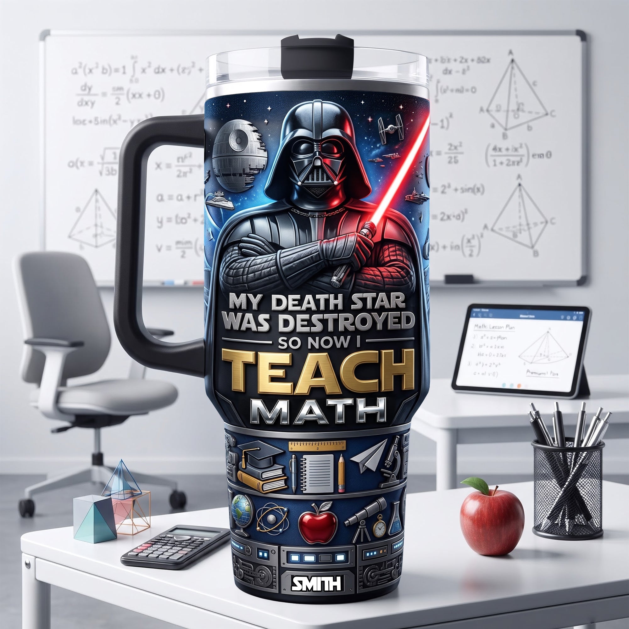 "My Death Star Was Destroyed, So Now I Teach Math" - Personalized 40oz Tumbler for Teachers
