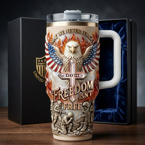 Freedom Is Not Free Tumbler - A Personalized Gift for Patriots Tumbler Cup PopCulturePrints