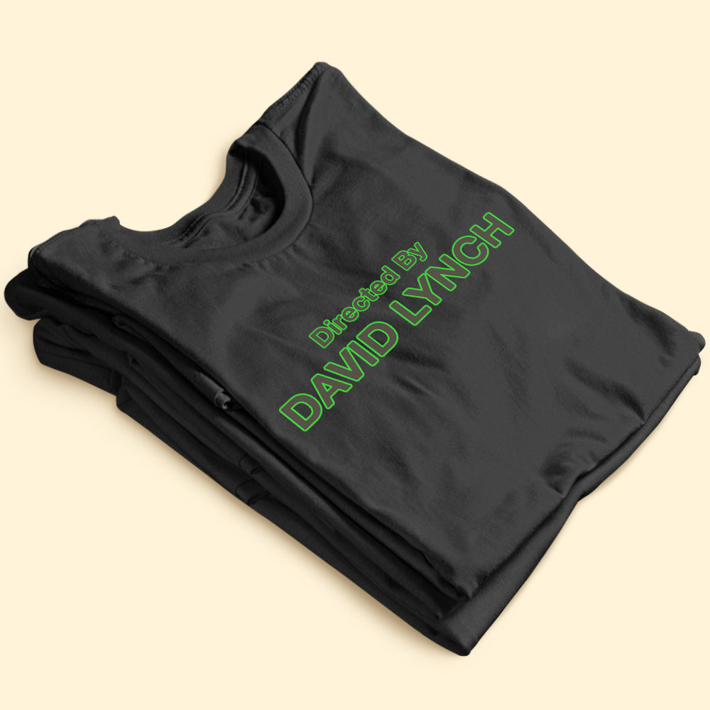 David Lynch Inspired Sweatshirt - Directed By David Lynch Shirts PopCulturePrints