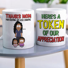 Load image into Gallery viewer, Thanks Mom for Keeping Life Less Chaotic - Personalized Coffee Mug for Mom, Gift for Grandma Coffee Mug PopCulturePrints
