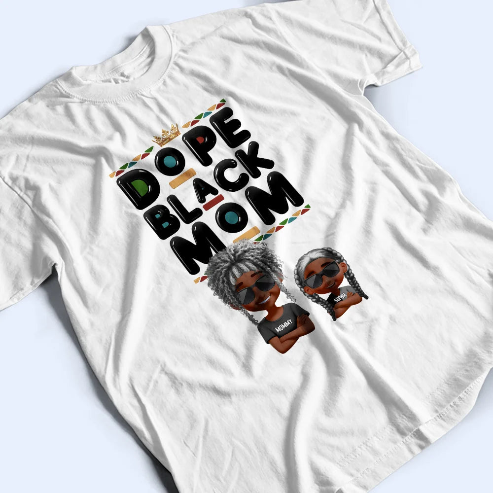 Dope Black Mom - 3D Effect Cartoon Personalized T-Shirt for Moms Who Rock T-shirt PopCulturePrints