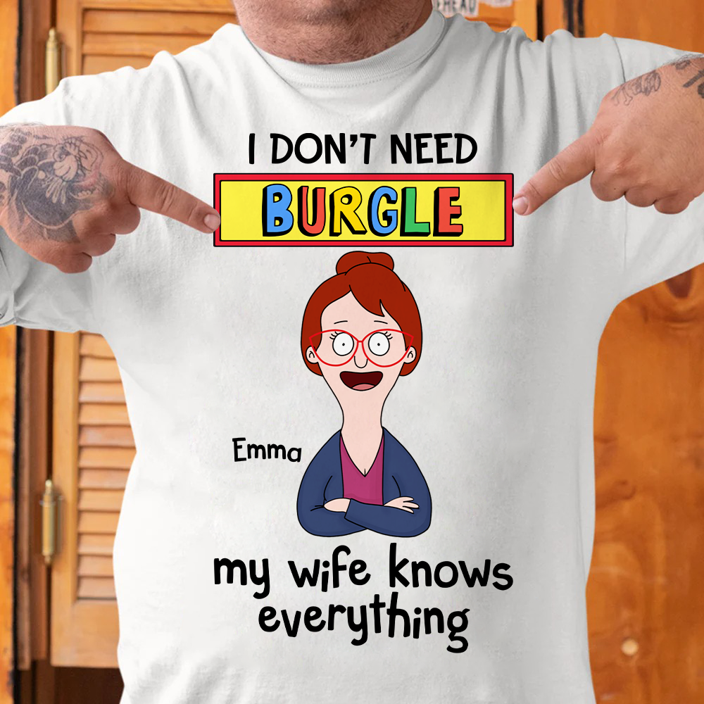 My Wife Knows Everything - Personalized Husband Shirt Shirts PopCulturePrints