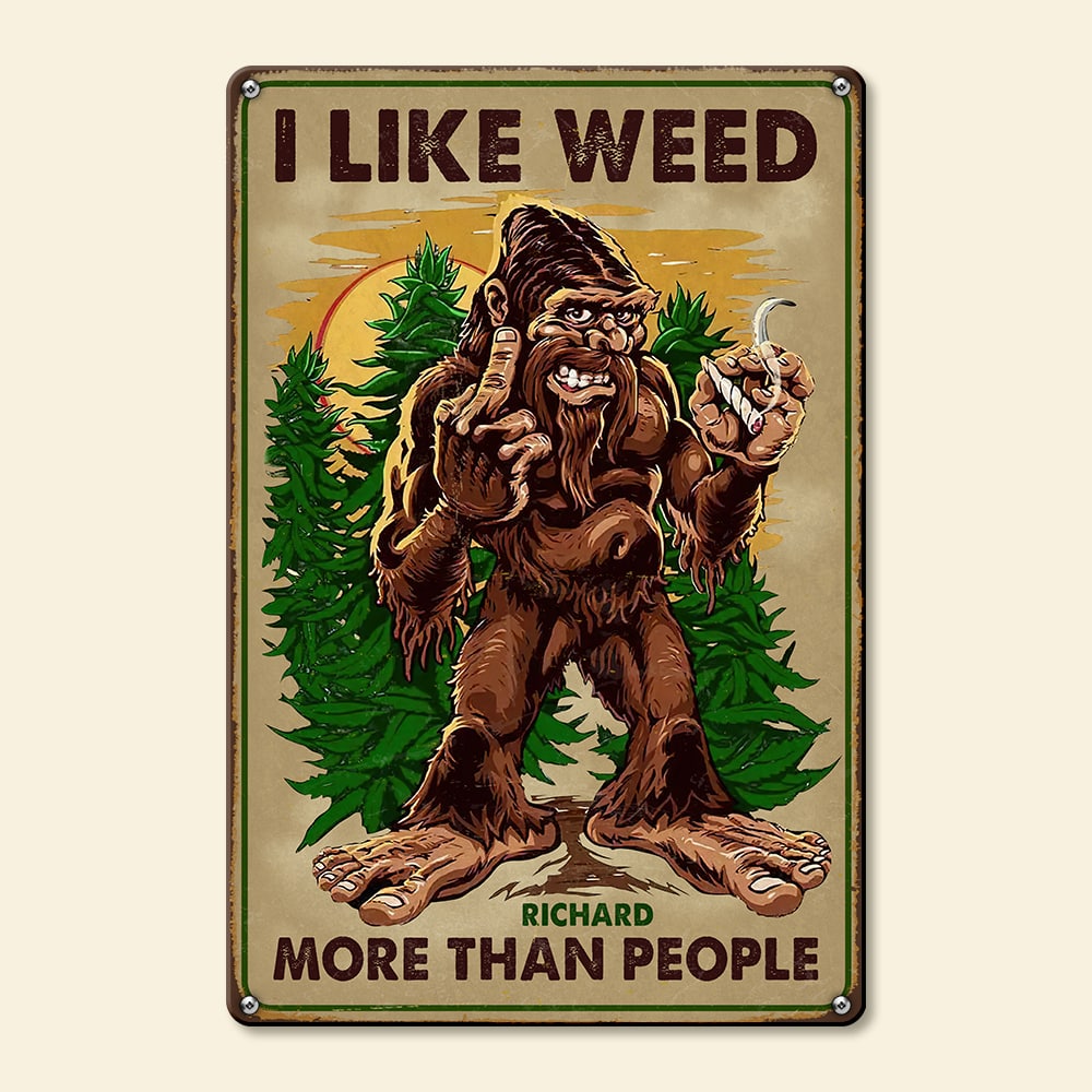 Custom Weed Lover Bigfoot Metal Sign Metal Signs PopCulturePrints