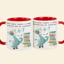 Load image into Gallery viewer, How Many Nights A Week Should You Be Reading? - Goose Coffee Mug, Personalized Gift for Book Lovers Coffee Mug PopCulturePrints

