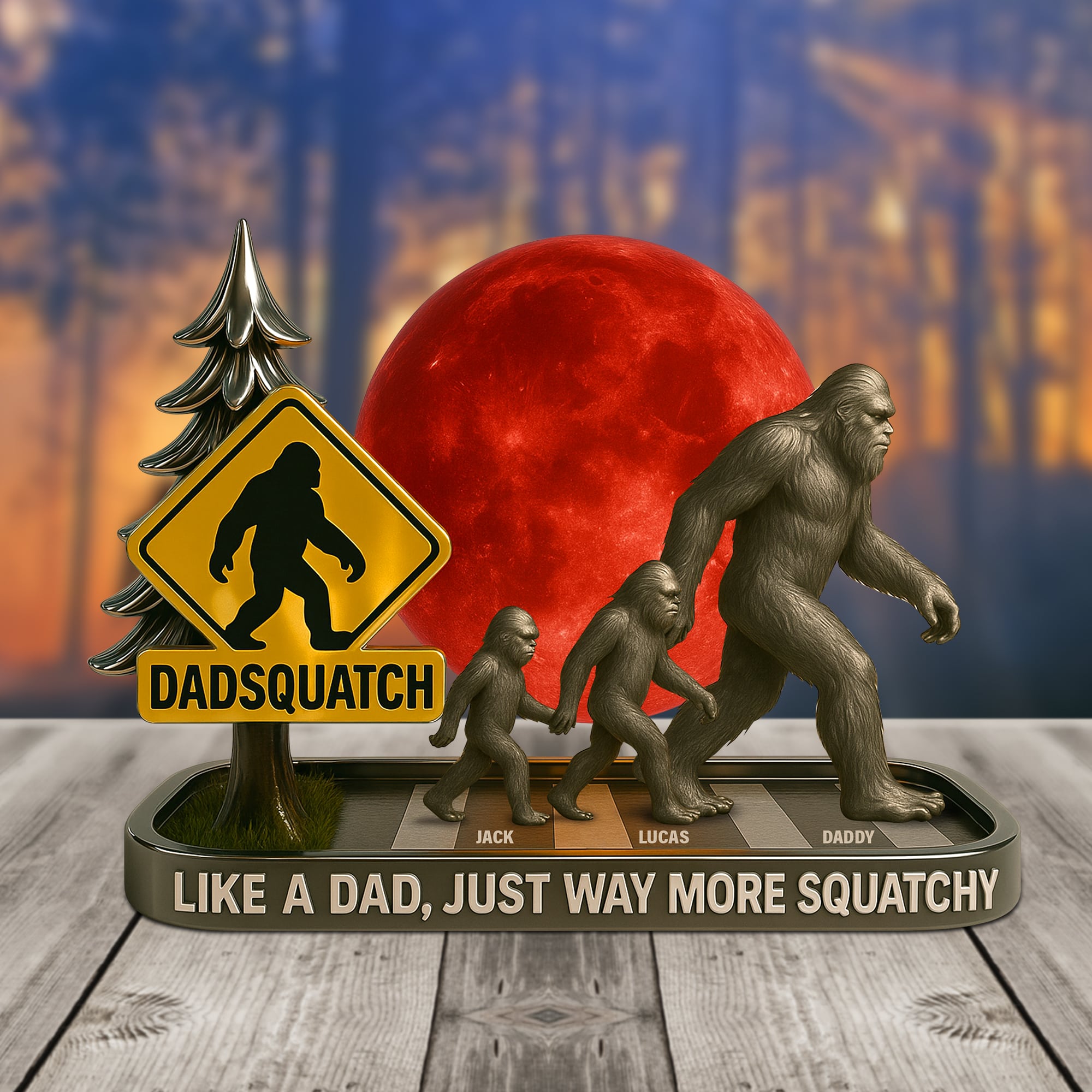 “Like a Dad, Just Way More Squatchy” - Bigfoot Dad Plaque - Personalized Gifts for Dad Shaped Plaques PopCulturePrints