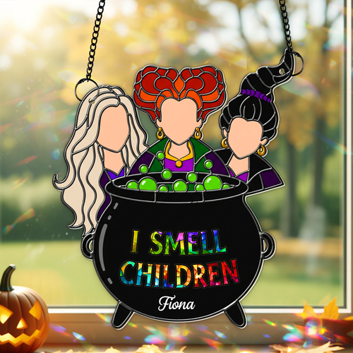 I Smell Children - Enchanted Witches Trio Suncatcher | Personalized Gift for Witch Lovers Ornament PopCulturePrints
