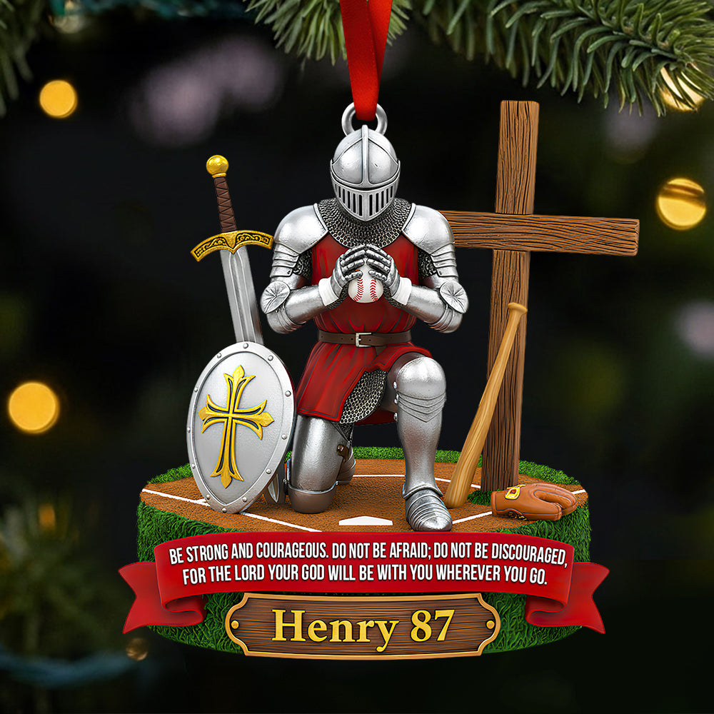 Be Strong & Courageous – Personalized Knight Baseball Ornament Ornament PopCulturePrints