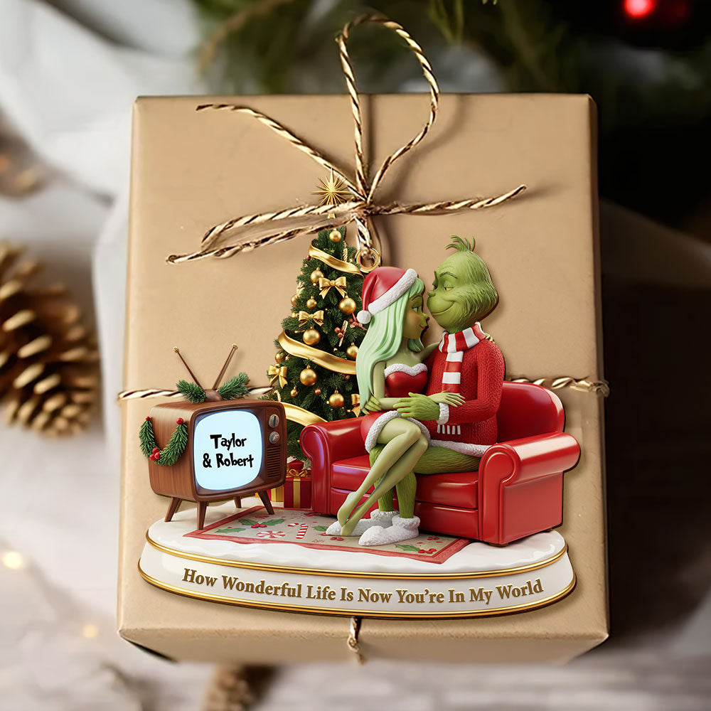 How Wonderful Life Is Now You’re In My World - Green Monster Couple Ornament - Personalized Christmas Gift for Couples Ornament PopCulturePrints