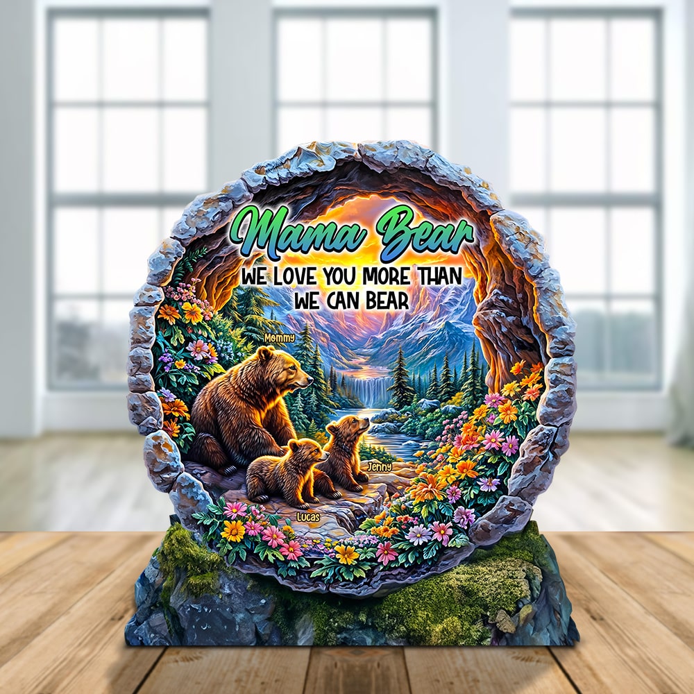 Mama Bear: We Love You More Than We Can Bear - Personalized Plaque for Mom Shaped Plaques PopCulturePrints