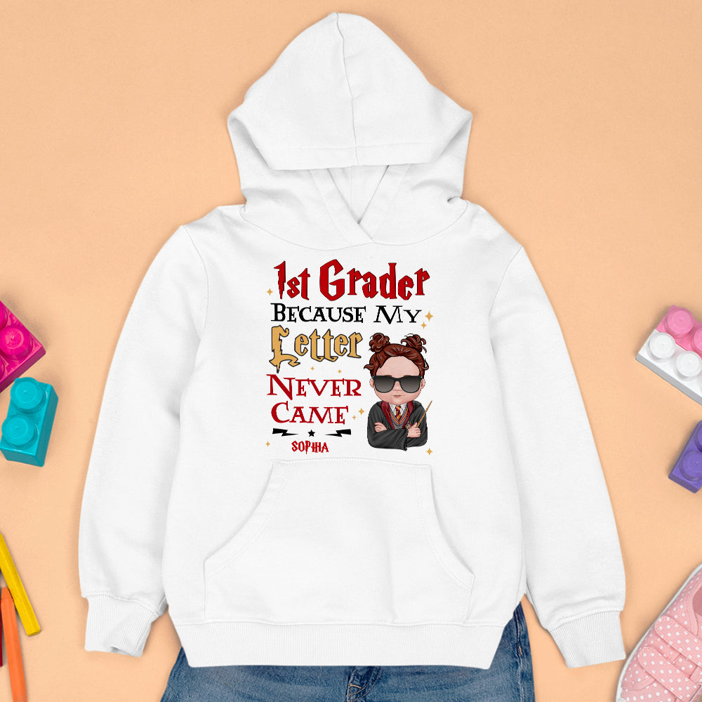 Custom 1st Grader Because My Letter Never Came T-Shirt