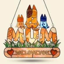 Load image into Gallery viewer, Love You Mom Suncatcher - Personalized Gift for Mothers
