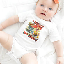 Load image into Gallery viewer, I Really Really Really Love My Daddy - Personalized Baby Onesie Baby Onesie PopCulturePrints
