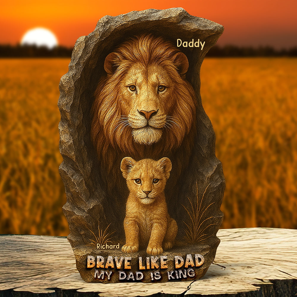 Brave Like Dad - Personalized Lion Plaque for Dad Shaped Plaques PopCulturePrints
