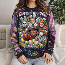 Load image into Gallery viewer, ‘But Did You Dye?’ – Horror Easter Day Shirt - Personalized Gift for Horror Lovers AOP Products PopCulturePrints
