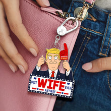 Load image into Gallery viewer, &quot;Best Wife Ever&quot; - Personalized Keychain Gift for Couples Keychains PopCulturePrints
