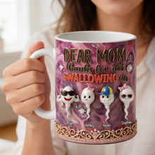 Load image into Gallery viewer, Dear Mom, Thanks For Not Swallowing Us - Funny Sperm Kids Coffee Mug - Personalized Gift for Mom Coffee Mug PopCulturePrints

