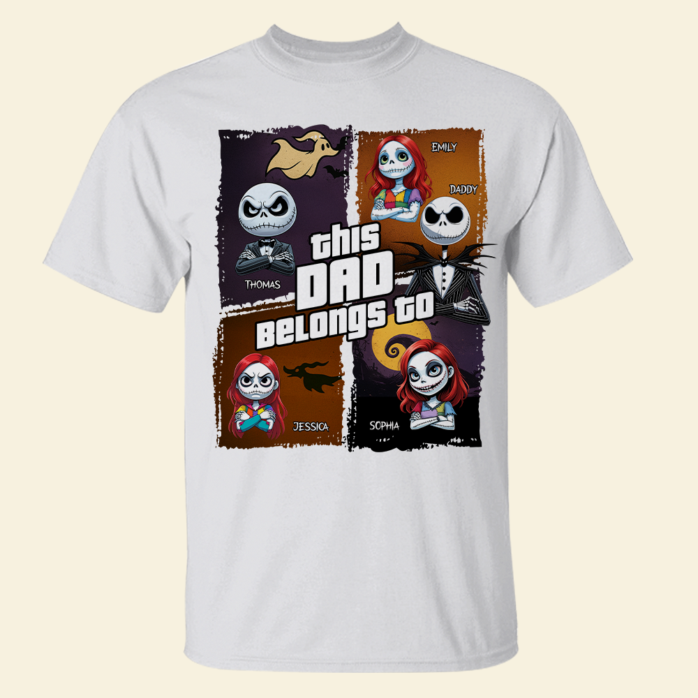 This Dad Belongs To - Personalized Nightmare Dad Shirt Shirts PopCulturePrints