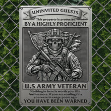 Load image into Gallery viewer, “Protected by a Highly Proficient Veteran” - Personalized Deadly Danger Metal Sign - Custom Gift for Veterans Metal Signs PopCulturePrints
