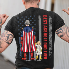 Load image into Gallery viewer, &quot;Best Asshole Dad Ever&quot; - Personalized Dad Shirt | Custom Gift for Fathers, Dads, and Grandfathers Shirts PopCulturePrints
