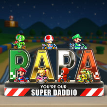 Load image into Gallery viewer, You&#39;re Our Super Daddio - Personalized Car Game Fans Acrylic Plaque for Dad Shaped Plaques PopCulturePrints
