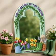 Load image into Gallery viewer, &quot;Life is Better in the Garden&quot; - Personalized Gardening Wall Hanging Mirror - Unique Gift for Gardeners, Plant Lovers, and Home Decor Enthusiasts Mirror PopCulturePrints

